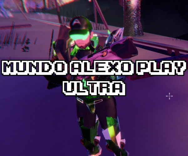 MundoAlexoPlay: Ultra