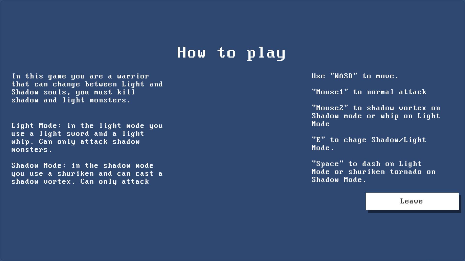 The Warrior of Light and Shadow