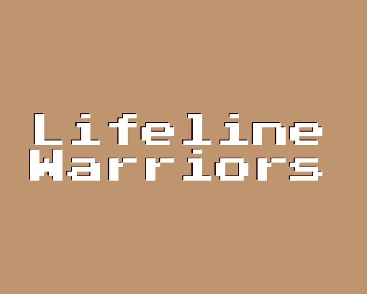 LIFELINE WARRIORS - LD44 Project
