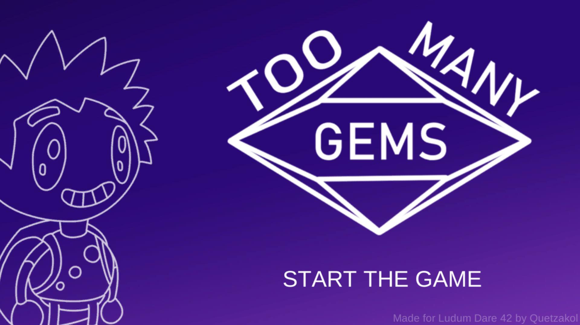 Too Many Gems (2018)