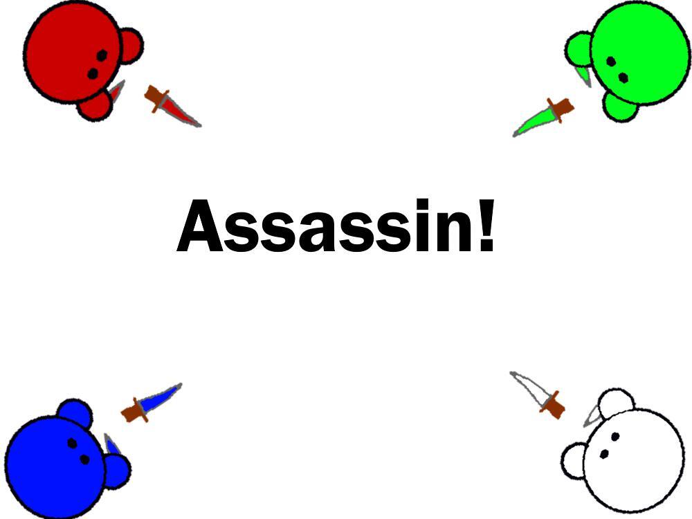 Assassin!