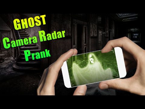 Ghost Camera Radar Prank