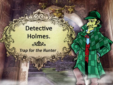 Detective Holmes: Trap for the Hunter – Hidden Objects Adventure