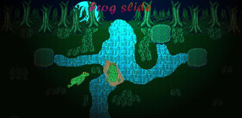 Frog Slide