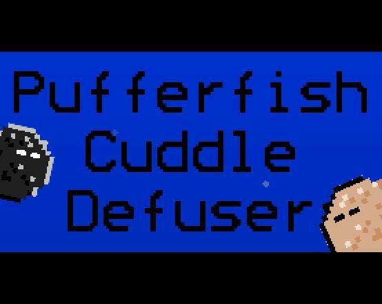 Pufferfish Cuddle Defusal