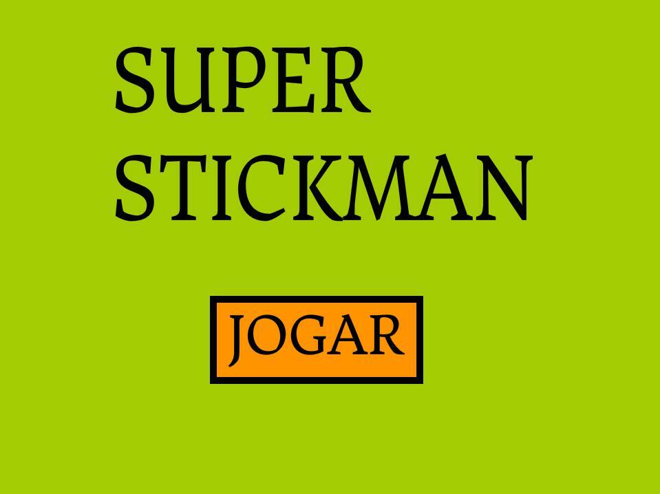 Super Stickman