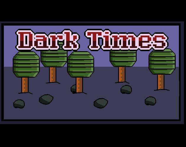 Dark Times (miguedog)