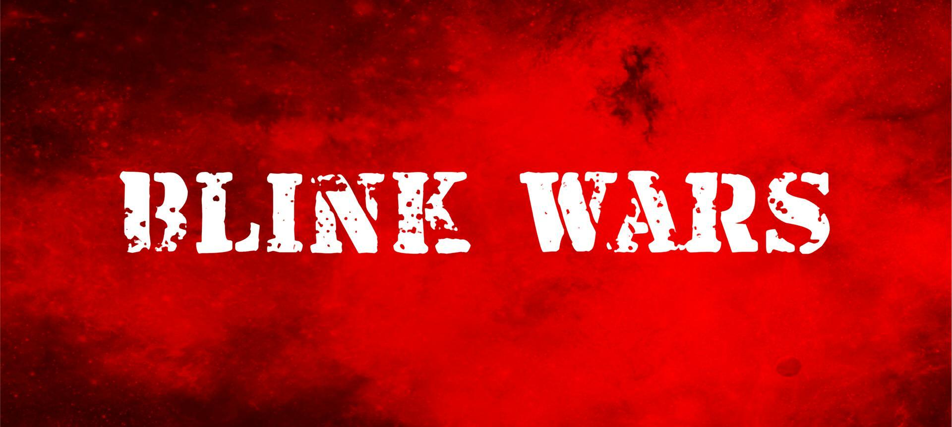 Blink Wars