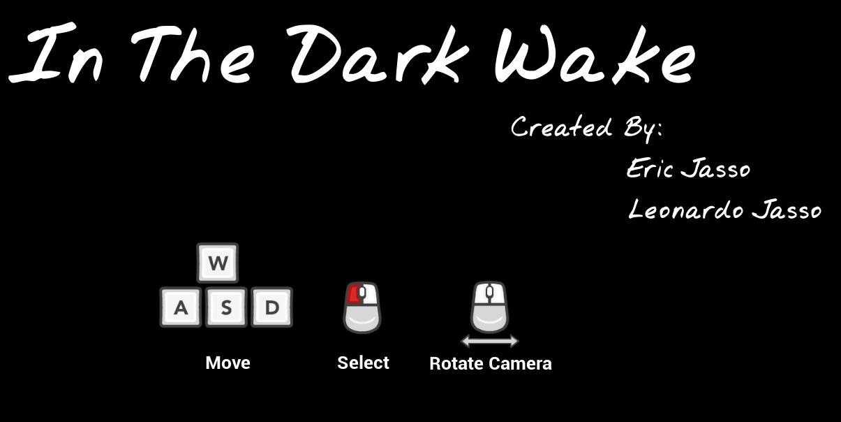 In The Dark Wake