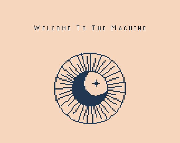 Welcome To The Machine