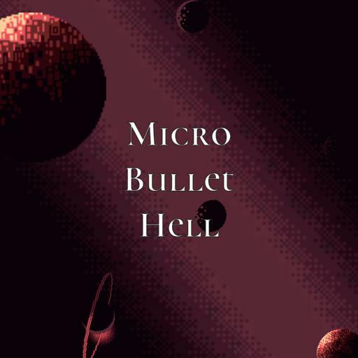 Micro Bullet Hell