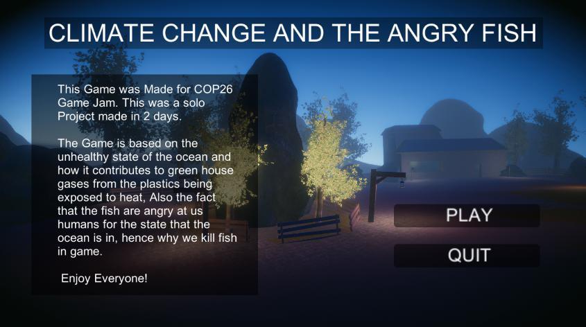 Climate Change And The Angry Fish!