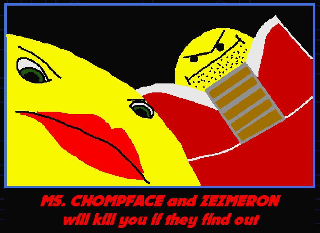 Weekend At Chompface's