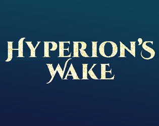 Hyperion's Wake