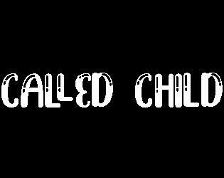 Called Child