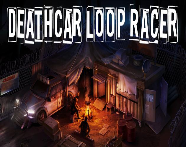 Deathcar Loop Race