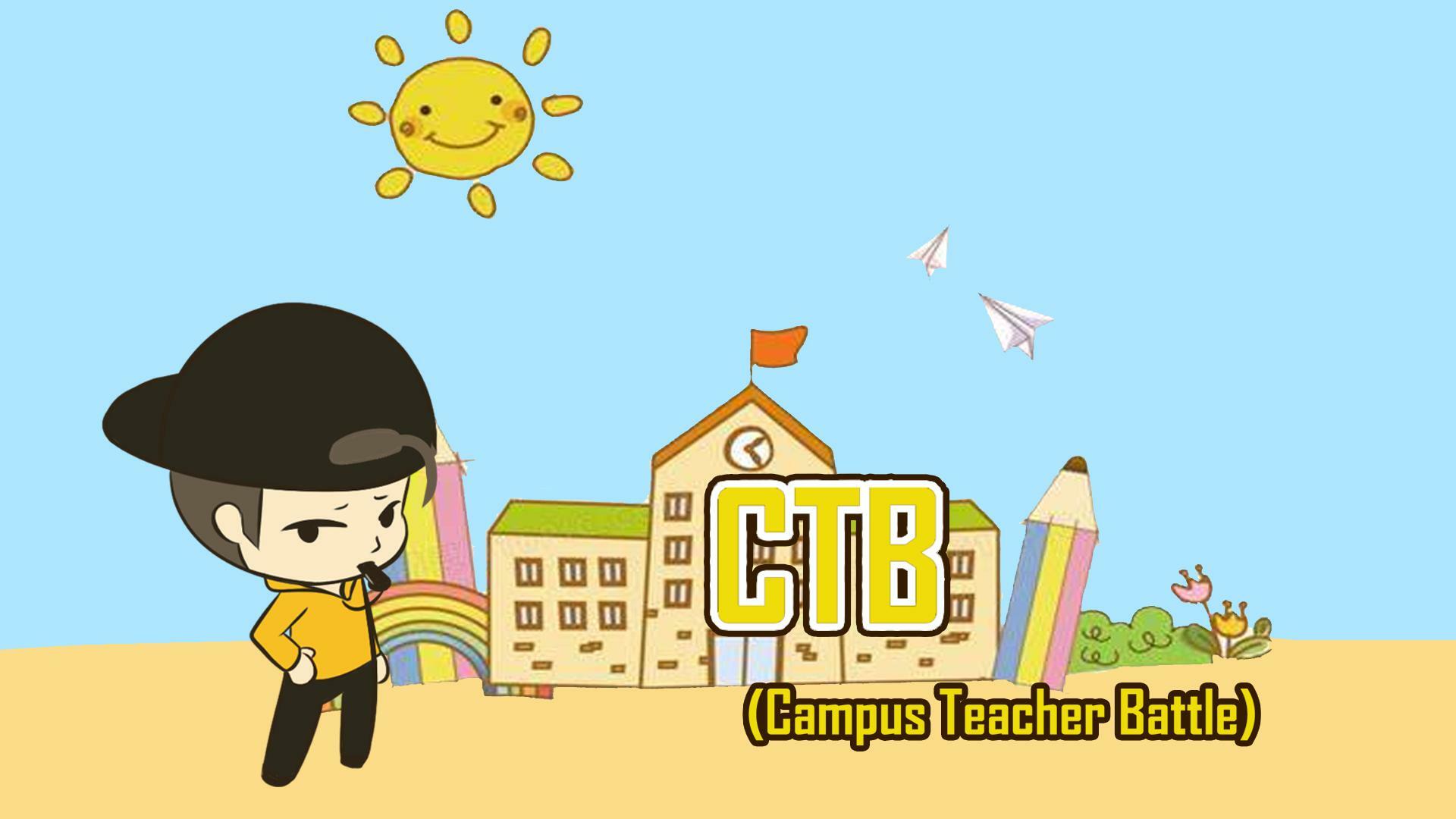 CTB (Campus Teacher Battle)