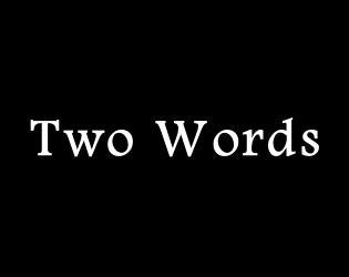 Two Words