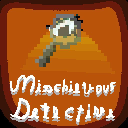 Mischieveous Detective