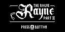 Rayne the Rogue 2
