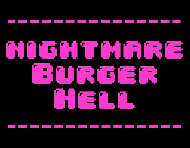NIGHTMARE BURGER HELL
