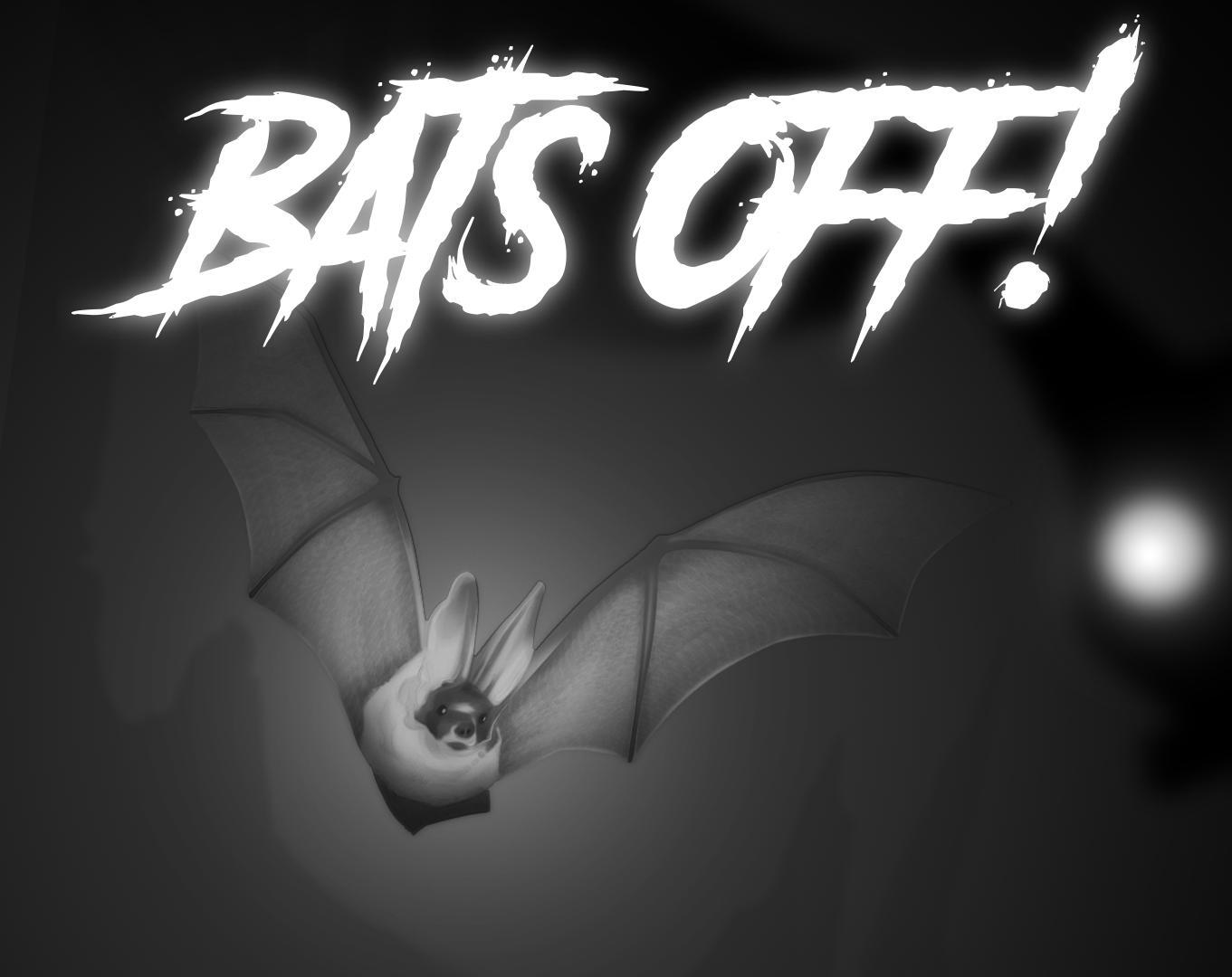 Bats Off!