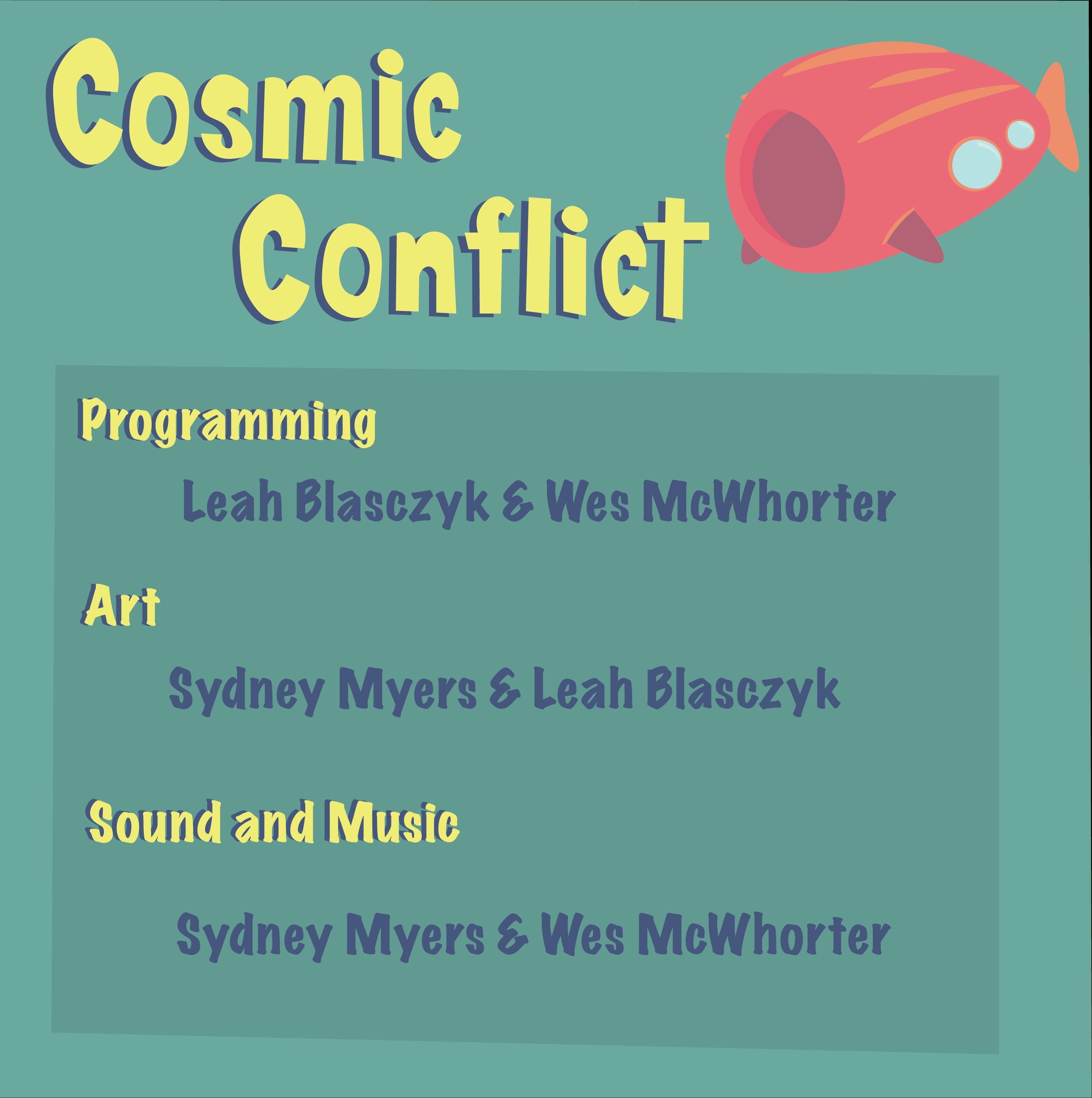 Cosmic Conflict