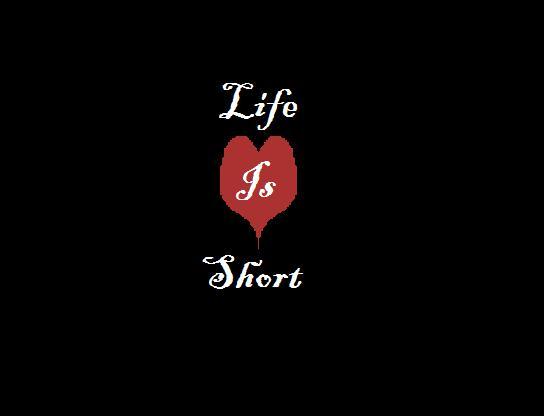 Life is Short (Gerald Burke)