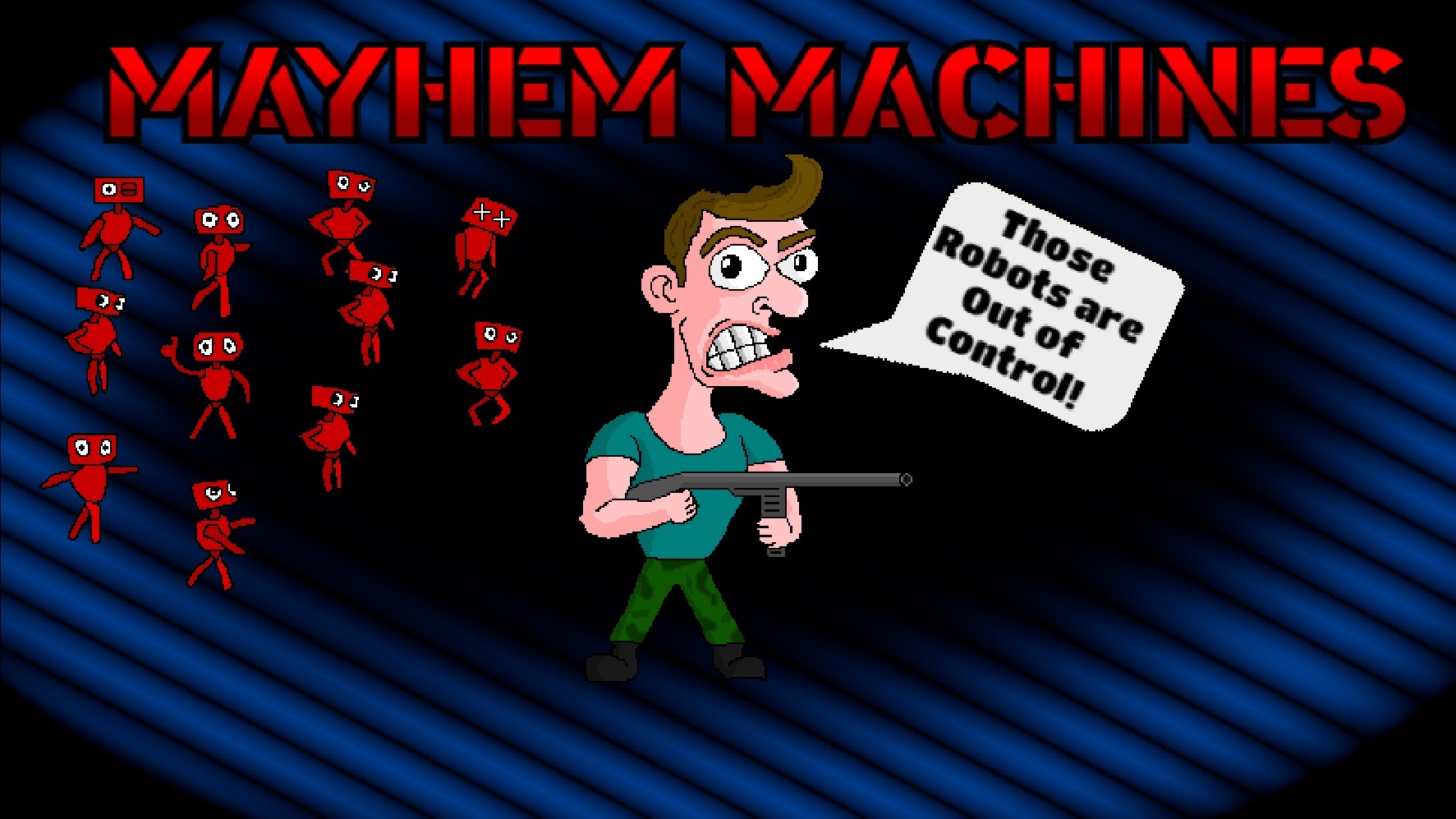 Mayhem Machines