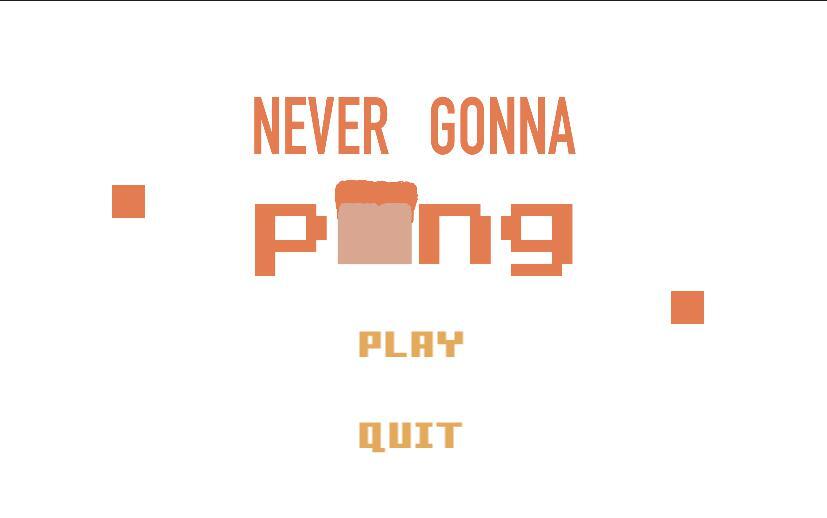 Never Gonna Pong