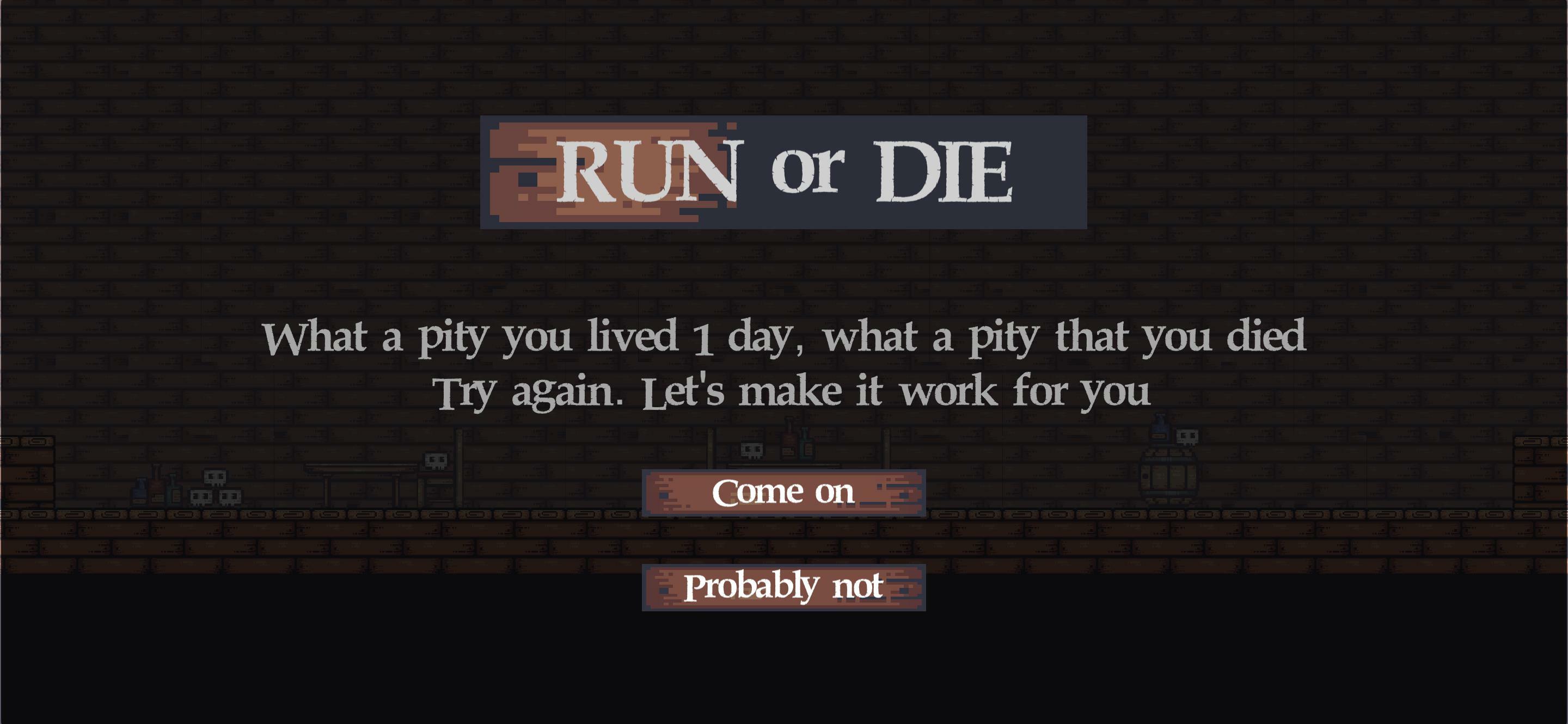 RUN or DIE (itch) (White Wolf Studio)